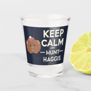 Keep Calm and Hunt Haggis Scottish Shot Glass