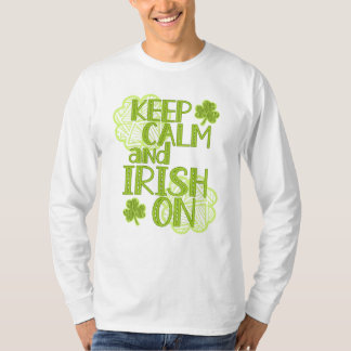 Keep Calm and Irish On Fun St. Patrick's Day T-Shirt
