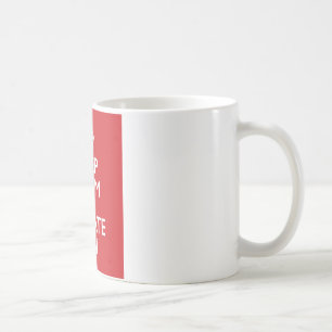 Keep calm and iterate on coffee mug