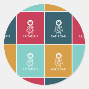 keep calm and its ramadan - all colors classic round sticker