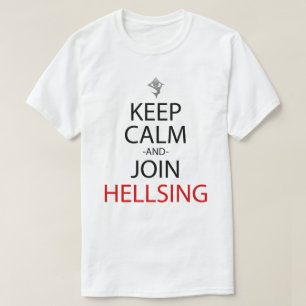 Keep Calm And Join Hellsing Anime Manga Shirt