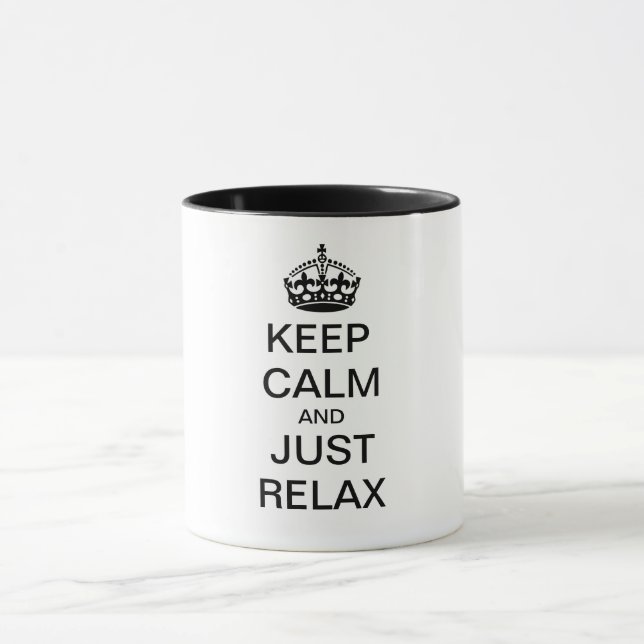 KEEP CALM and JUST RELAX - personalised text Mug (Center)