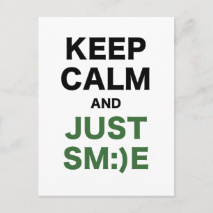 Keep Calm and Just Smile Postcard
