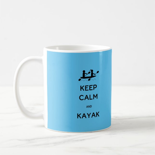 Keep Calm and Kayak with Me Coffee Mug (Left)