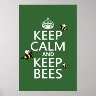 Keep Calm and Keep Bees - all colours Poster