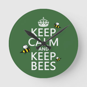 Keep Calm and Keep Bees - all colours Round Clock