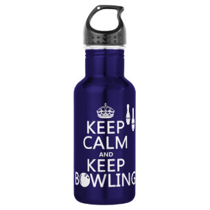 Keep Calm and Keep Bowling - all colours 532 Ml Water Bottle
