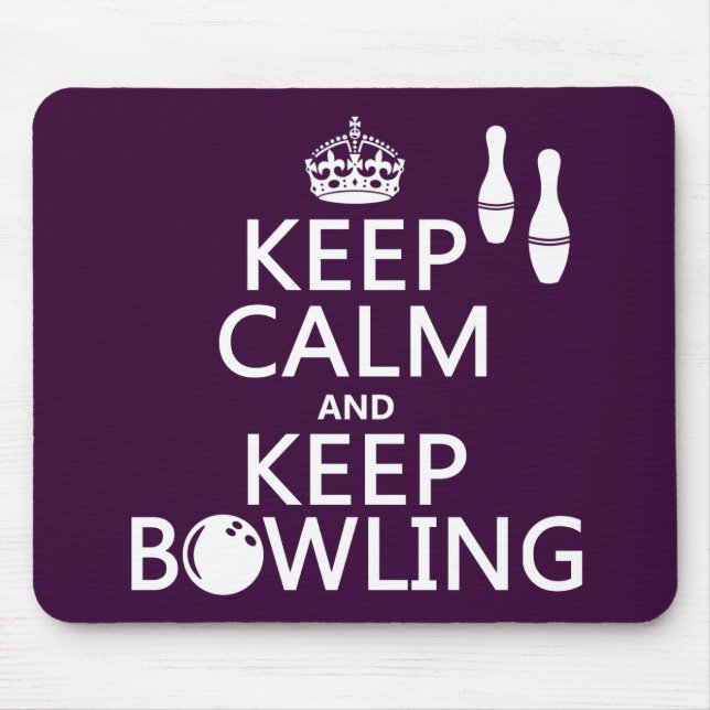 Keep Calm and Keep Bowling - all colours Mouse Pad (Front)