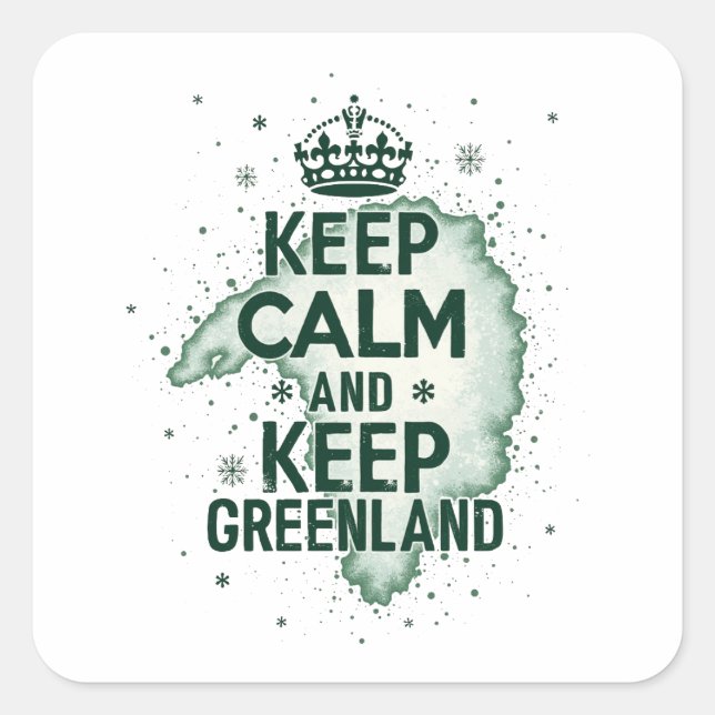Keep Calm and Keep Greenland Square Sticker (Front)