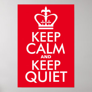 Keep calm and Keep quiet Poster