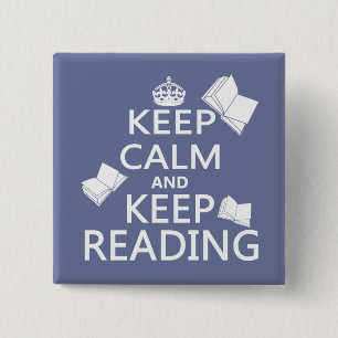 Keep Calm and Keep Reading 15 Cm Square Badge