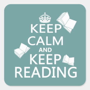 Keep Calm and Keep Reading Square Sticker