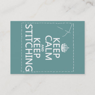 Keep Calm and Keep Stitching (all colours) Business Card