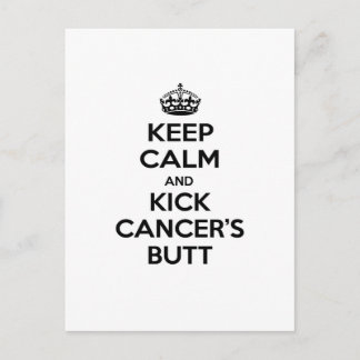 Keep Calm and Kick Cancer's Butt Postcard