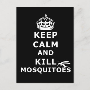 Keep calm and kill mosquitoes - mosquitos postcard