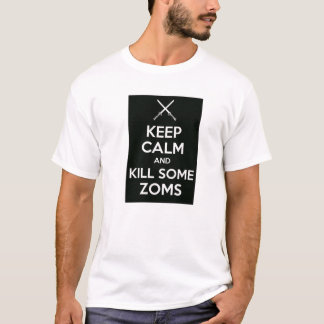 Keep Calm and Kill Some Zoms - Crossed Swords T-Shirt