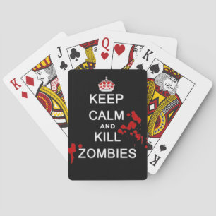 keep calm and kill zombie deck of cards