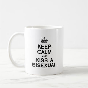 KEEP CALM AND KISS A BISEXUAL -.png Coffee Mug