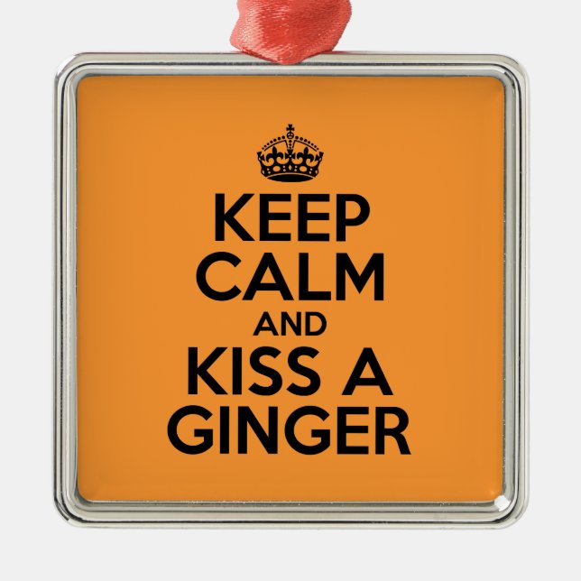Keep calm and kiss a Ginger Metal Tree Decoration (Front)