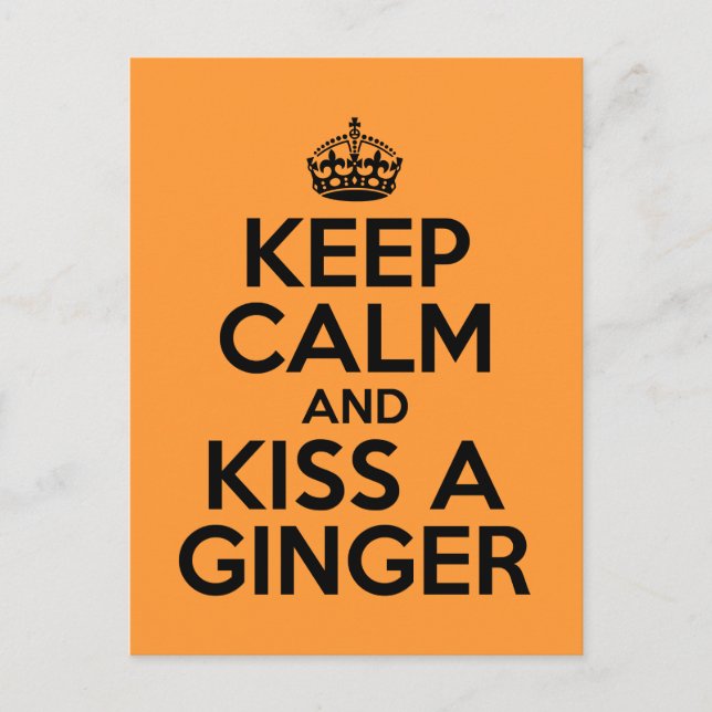 Keep calm and kiss a Ginger Postcard (Front)