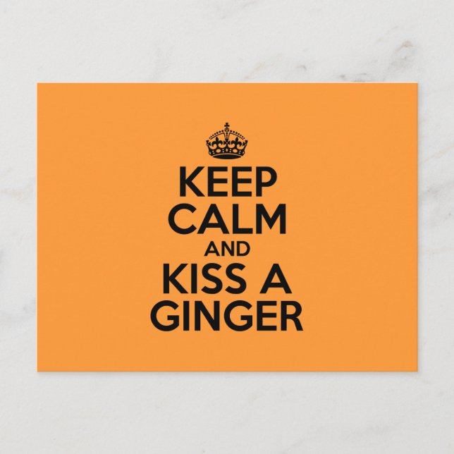 Keep calm and kiss a Ginger Postcard (Front)