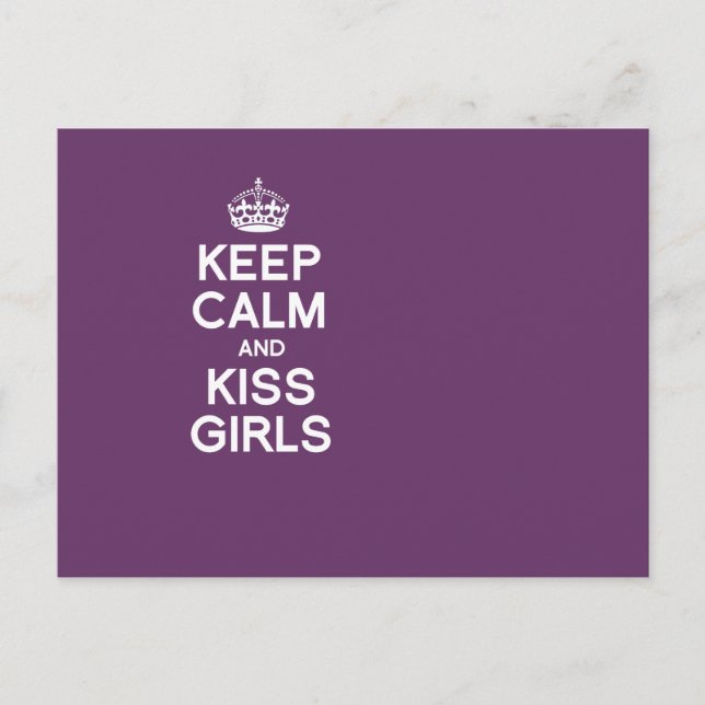 KEEP CALM AND KISS GIRLS POSTCARD (Front)