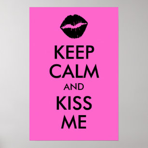 Keep Calm and Kiss Me Print