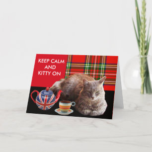 "KEEP CALM AND KITTY ON" ,RED TARTAN,CAT TEA PARTY CARD