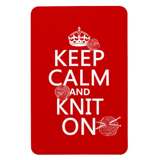 Keep Calm and Knit On - all colours Magnet (Vertical)