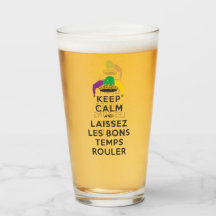 KEEP CALM and LAISSEZ LES BONS TEMPS ROULER