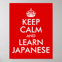 Keep Calm and Learn Japanese