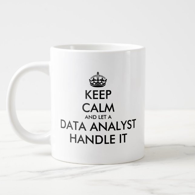 Keep Calm and let a data analyst handle it funny Large Coffee Mug (Left)