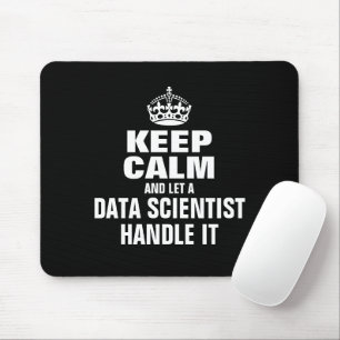 Keep calm and let a data scientist handle it mouse pad