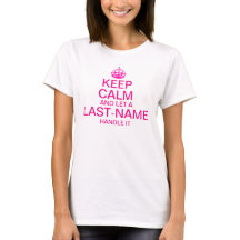 Keep Calm and Let a "last name" handle it custom