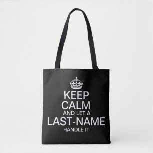 Keep Calm and Let "add name" handle it personalise Tote Bag