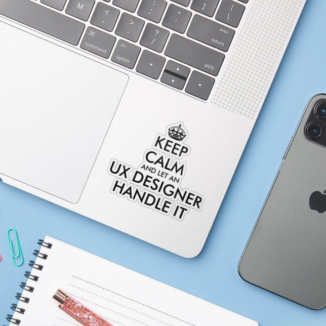 Keep calm and let an UX designer handle it funny (Laptop w/ iPhone)