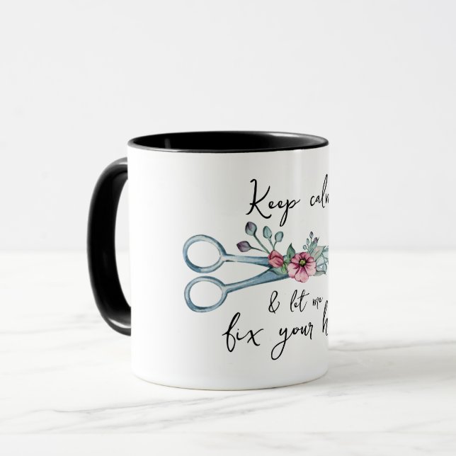 Keep calm and let me fix your hair, Hair Stylist Mug (Front Left)