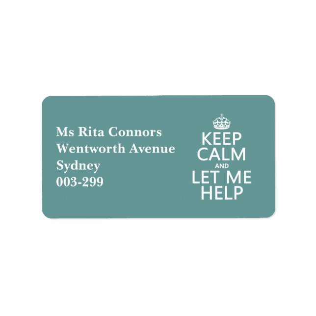 Keep Calm and Let Me Help (customisable colours) Label (Front)
