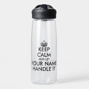 Keep calm and let (name) handle it funny 25oz water bottle
