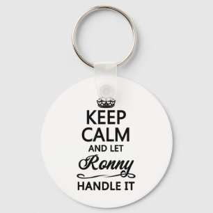Keep Calm And Let Ronny Handle It _ Funny Name Gif Key Ring