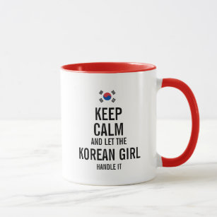 Keep calm and let the Korean Girl handle it Mug