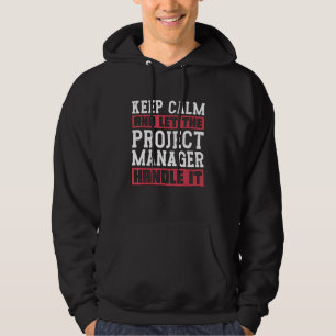 Keep Calm And Let The Lean Kanban Manager Project Hoodie