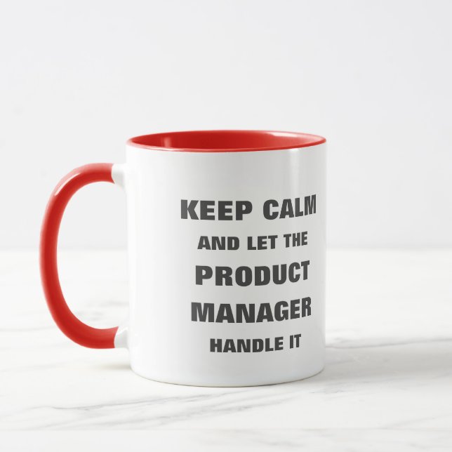 Keep calm and let the product manager handle it mug (Left)