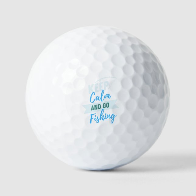 Keep Calm And Let's Go Fishing Design, Fishing  Golf Balls (Front)