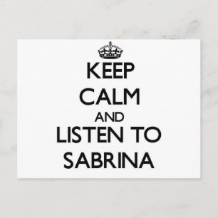 Keep Calm and listen to Sabrina Postcard