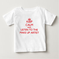 Keep Calm and Listen to the Make Up Artist