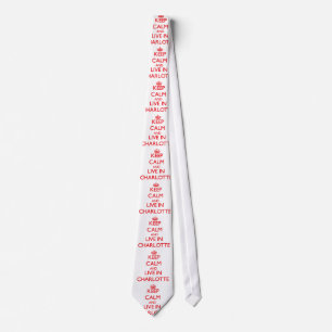 Keep Calm and Live in Charlotte Tie