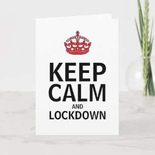 Keep Calm and Lockdown Greeting Card