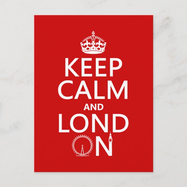 Keep Calm and Lond On (London) Postcard (Front)