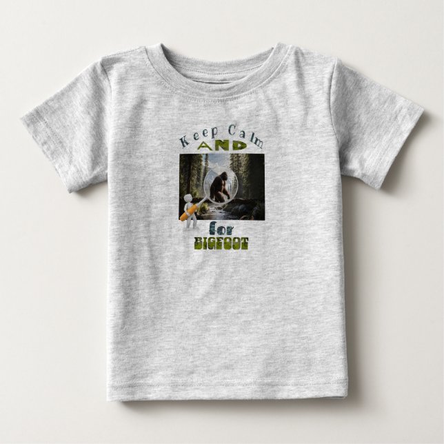 Keep Calm and Look for Bigfoot best bigfoot Baby T-Shirt (Front)